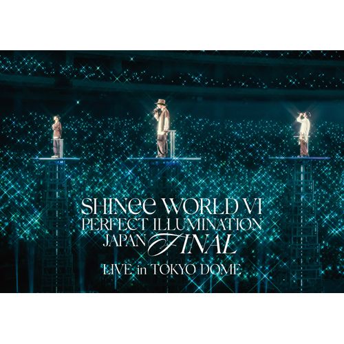SHINee / SHINee WORLD VI [PERFECT ILLUMINATION] JAPAN FINAL